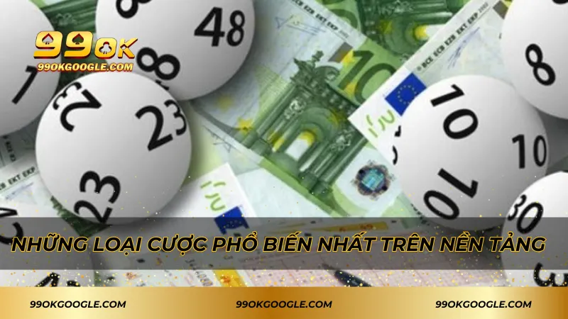 Những loại cược phổ biến nhất trên nền tảng